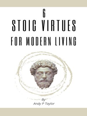 cover image of 6 Stoic Virtues For Modern Living